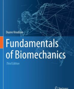 Fundamentals of Biomechanics - 3rd Edition