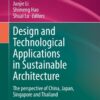 Design and Technological Applications in Sustainable Architecture