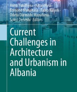 Current Challenges in Architecture and Urbanism in Albania