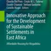 Innovative Approach for the Development of Sustainable Settlements in East Africa