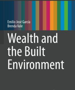 Wealth and the Built Environment