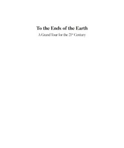 To the Ends of the Earth - 1st Edition