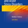 Posttraumatic and Acute Stress Disorders - 6th Edition