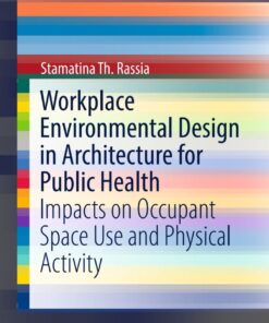 Workplace Environmental Design in Architecture for Public Health