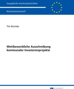 Wettbewerbliche Ausschreibung kommunaler Investorenprojekte - 1st Edition