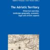 The Adriatic Territory - 1st Edition