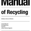 Manual of Recycling - 1st Edition