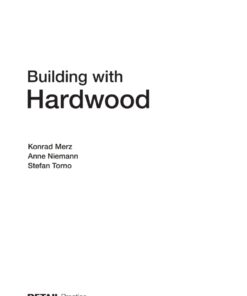 Building with Hardwood - 1st Edition