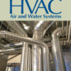 Testing and Balancing HVAC Air and Water Systems - 6th Edition
