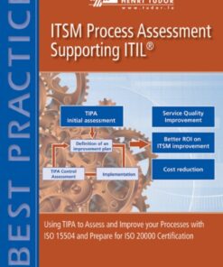 ITSM Process Assessment Supporting ITIL (TIPA) - 1st Edition