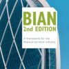 BIAN 2nd Edition – A framework for the financial services industry - 2nd Edition