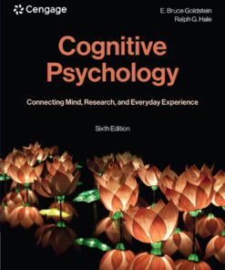 Cognitive Psychology: Connecting Mind, Research, and Everyday Experience - 6th Edition