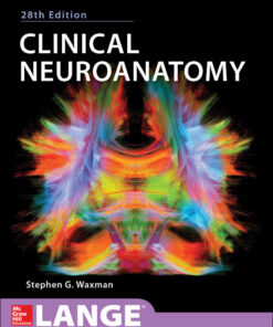 Clinical Neuroanatomy, 28th Edition - 28th Edition