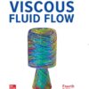 Viscous Fluid Flow - 4th Edition