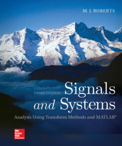 Signals and Systems: Analysis Using Transform Methods & MATLAB - 3rd Edition