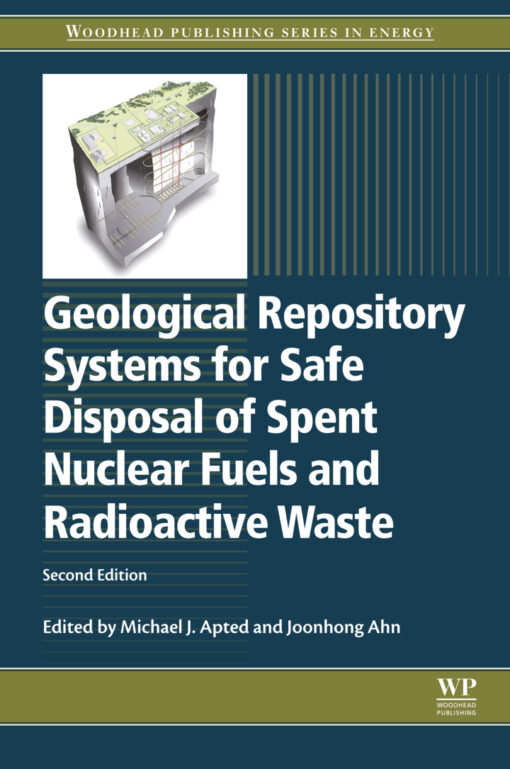 Repository Book Geological Repository Systems for Safe Disposal of Spent Nuclear Fuels ...