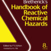 Bretherick's Handbook of Reactive Chemical Hazards - 8th Edition