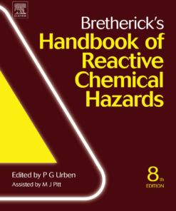 Bretherick's Handbook of Reactive Chemical Hazards - 8th Edition