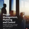 Project Management, Planning and Control - 7th Edition