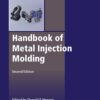Handbook of Metal Injection Molding - 2nd Edition