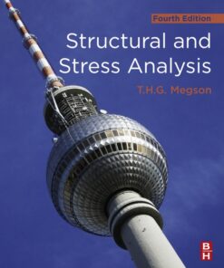 Structural and Stress Analysis - 4th Edition