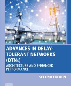 Advances in Delay-Tolerant Networks (DTNs) - 2nd Edition