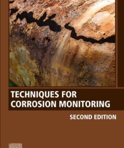 Techniques for Corrosion Monitoring - 2nd Edition