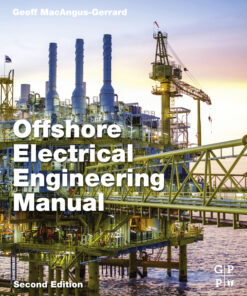 Offshore Electrical Engineering Manual - 2nd Edition