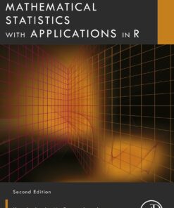 Mathematical Statistics with Applications in R - 2nd Edition