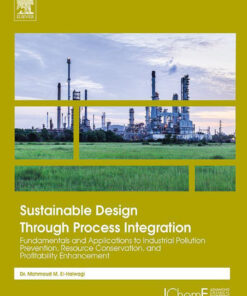 Sustainable Design Through Process Integration - 2nd Edition