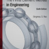 The Finite Element Method in Engineering - 6th Edition