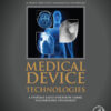 Medical Device Technologies - 2nd Edition