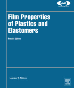 Film Properties of Plastics and Elastomers - 4th Edition