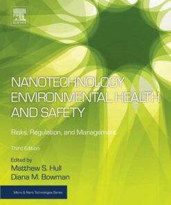 Nanotechnology Environmental Health and Safety - 3rd Edition