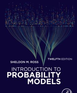 Introduction to Probability Models - 12th Edition