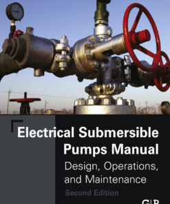 Electrical Submersible Pumps Manual - 2nd Edition