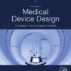 Medical Device Design - 2nd Edition