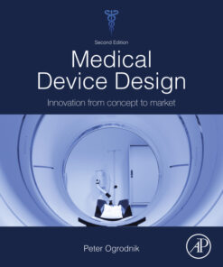 Medical Device Design - 2nd Edition