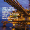 Offshore Structures - 2nd Edition