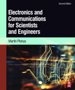 Electronics and Communications for Scientists and Engineers - 2nd Edition