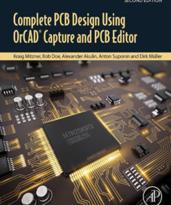 Complete PCB Design Using OrCAD Capture and PCB Editor - 2nd Edition