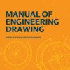 Manual of Engineering Drawing - 5th Edition