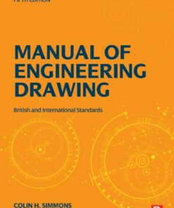 Manual of Engineering Drawing - 5th Edition