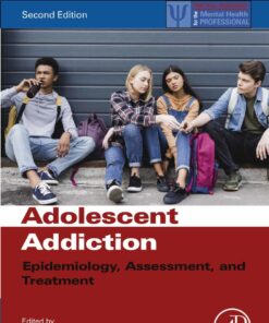 Adolescent Addiction - 2nd Edition