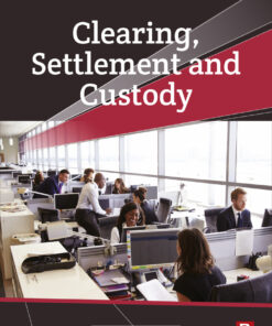 Clearing, Settlement and Custody - 3rd Edition
