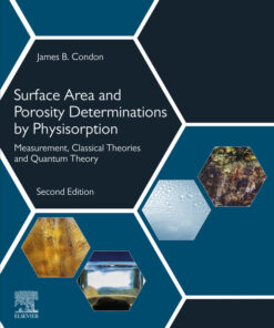 Surface Area and Porosity Determinations by Physisorption - 2nd Edition
