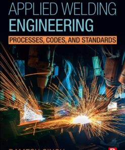 Applied Welding Engineering - 3rd Edition