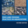 Feed and Feeding Practices in Aquaculture - 2nd Edition