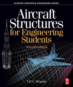 Aircraft Structures for Engineering Students - 7th Edition