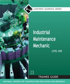 Industrial Maintenance Mechanic, Level 1 - 3rd Edition